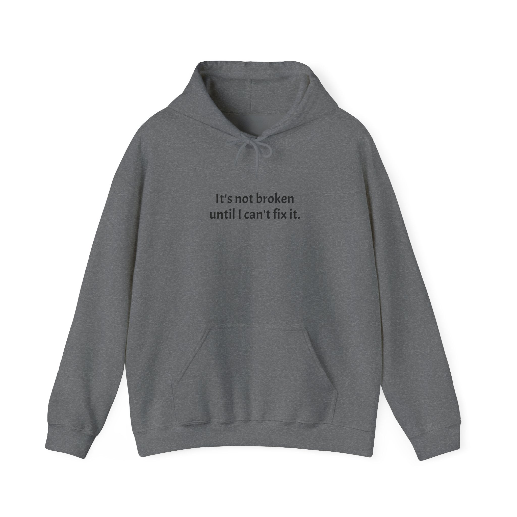 Fix It Hoodie, Unisex Heavy Blend Sweatshirt, Funny Quote Hoodie, Gift for Problem Solvers, Casual Wear, Everyday Comfort